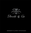 Front cover of the book Death & Co: Modern Classic Cocktails